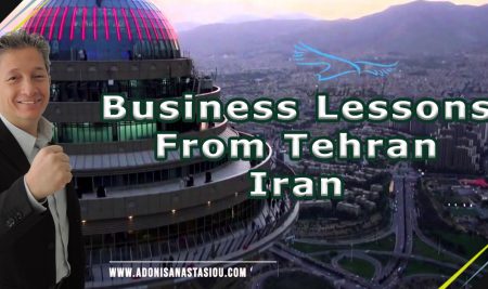 Business Lessons from Tehran – Iran